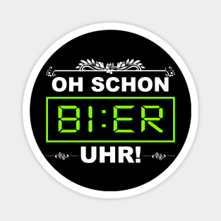 Oh Schon BIER Uhr Lustiges Alkohol Trink Saufen Sauf Party Magnet